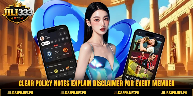 Clear policy notes explain Disclaimer for every member