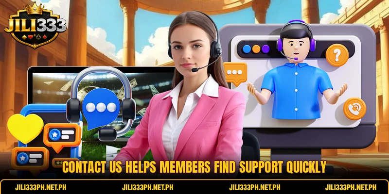 Contact us helps members find support quickly Contact us helps members find support quickly