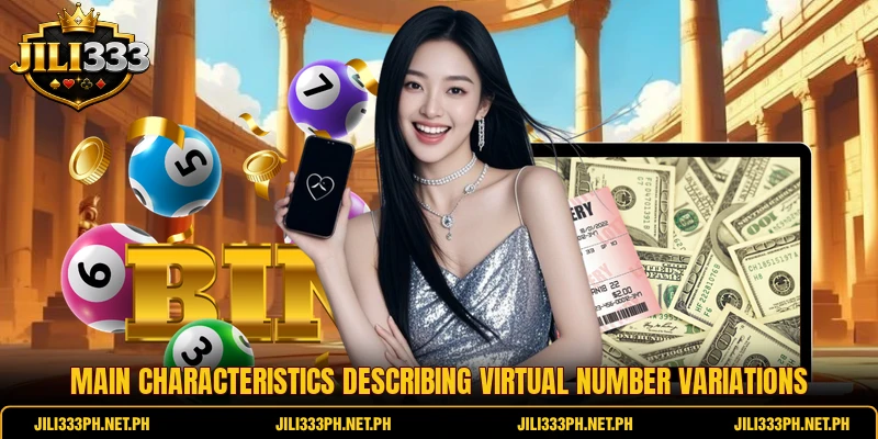 Main characteristics describing virtual number variations Main characteristics describing virtual number variations