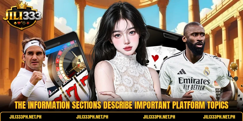 The information sections describe important platform topics